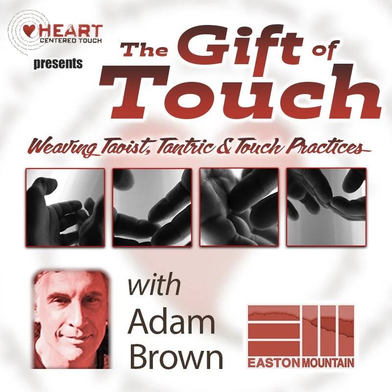 The Gift of Touch - with Adam Brown